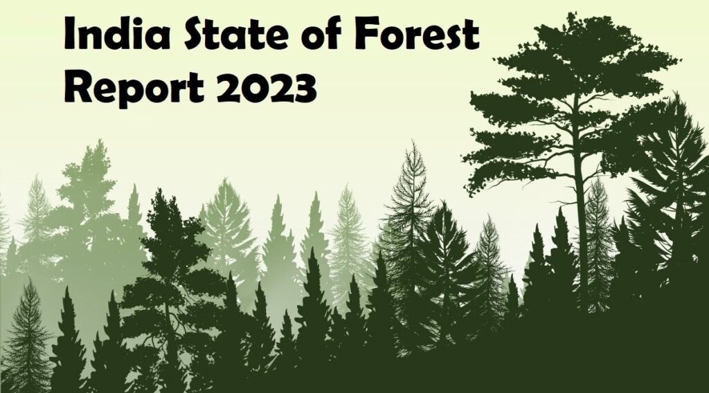 India State of Forest Report 2023